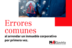 Errores comunes al arrendar un inmueble corporativo por primera vez (y cómo evitarlos)