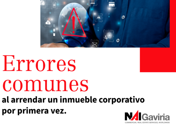 Errores comunes al arrendar un inmueble corporativo por primera vez (y cómo evitarlos)
