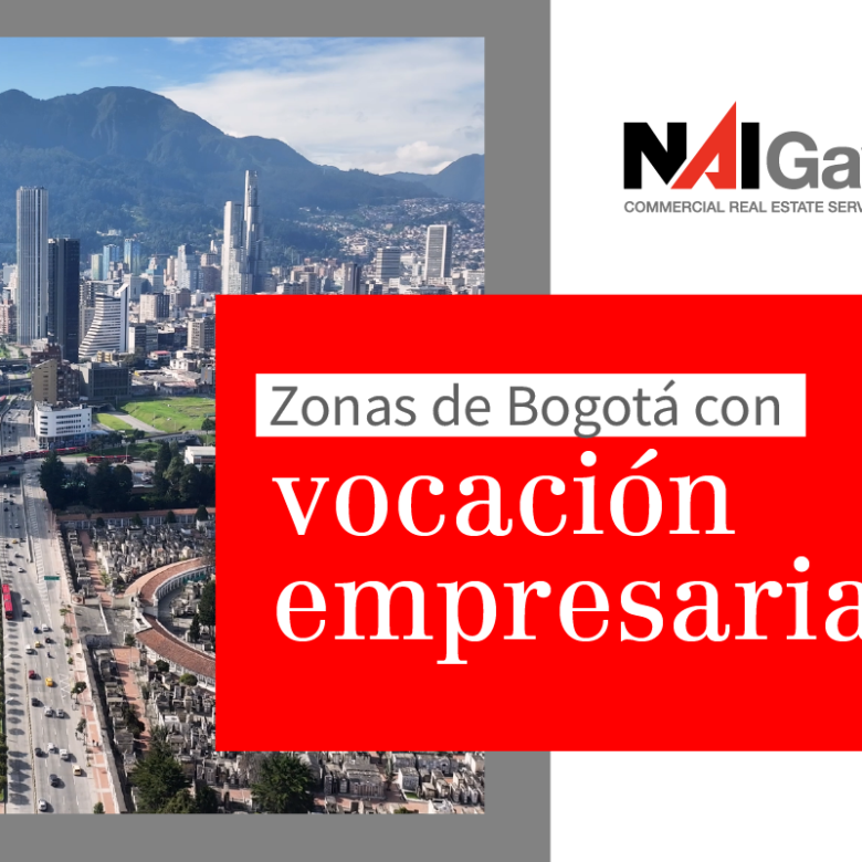 Zonas de Bogotá con Vocación Empresarial en Transformación: Oportunidades para Empresas e Inversionistas